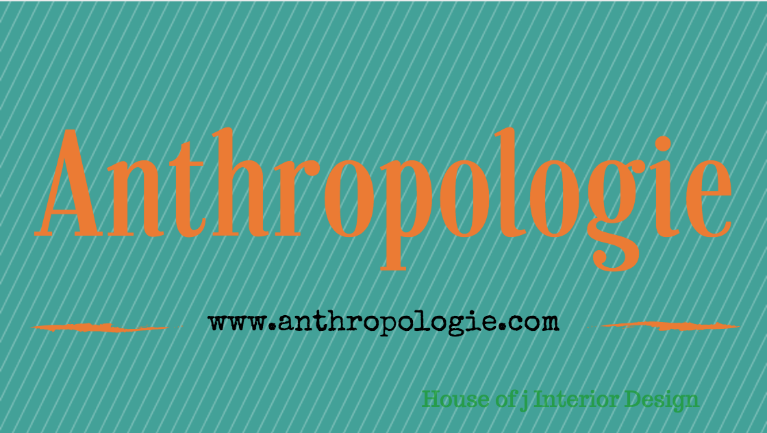 Anthropologie House and Home - Edmonton furniture store